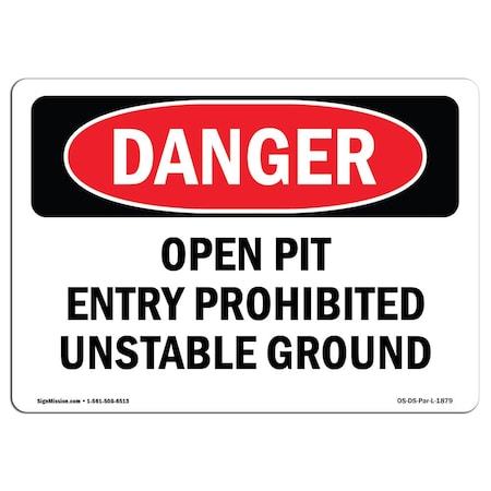 OSHA Danger, Open Pit Prohibited Unstable Ground, 5in X 3.5in Decal, 10PK